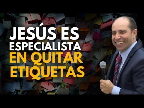 JESÚS ES ESPECIALISTA EN QUITAR ETIQUETAS (Con 30min de Adoración)