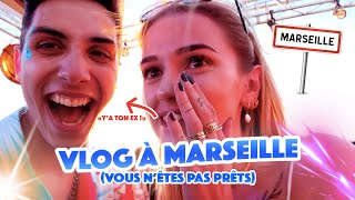 VLOG À MARSEILLE 😏 (Vous n'êtes pas prêts !)
