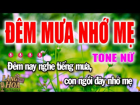 Đêm Mưa Nhớ Mẹ Tone Nữ karaoke Nhạc Trữ Tình