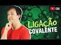 Covalent Bonds and Molecular Properties
