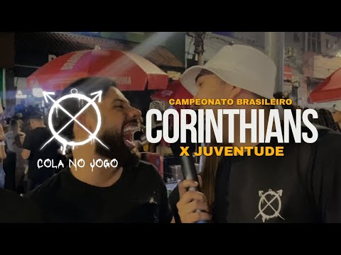 COLA NO JOGO #04 - CORINTHIANS X JUVENTUDE | CAMPEONATO BRASILEIRO 21ª RODADA