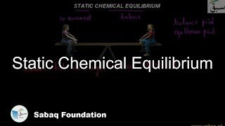 Static Chemical  Equilibrium