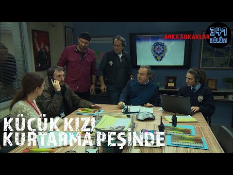 Küçük Kızı Kurtarma Operasyonu 347. Bölüm