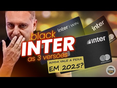 💳OS TRÊS MASTERCARD BLACK DO BANCO INTER EM 2025! SEM ANUIDADE, ILIMITADO AO PRIORITY PASS.