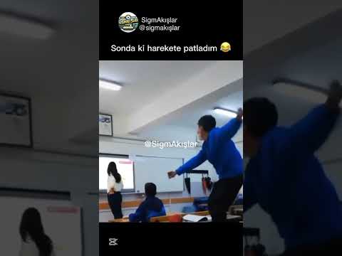 Sonda ki harekete patladım 😂