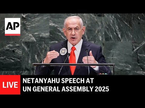 LIVE: Netanyahu speech at UN General Assembly 2025