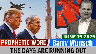 Barry Wunsch PROPHETIC WORD 🔥  Is This the Beginning of the Great Tribulation? - June 19, 2025