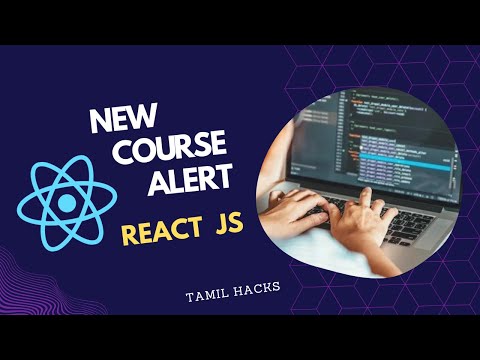 New Course Alert | React Full Course on the way | Tamil Hacks