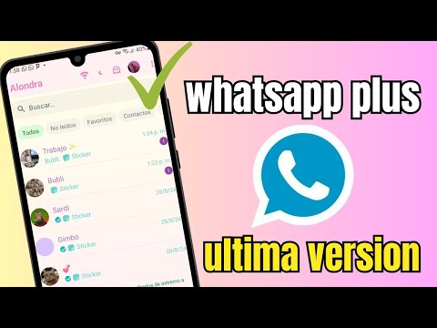 ✅ Ultima version Whatsapp Plus ¡YA FUNCIONA!