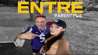 Entre Paréntesis - Mak Donal , Llegó La Fiesta - Video Oficial