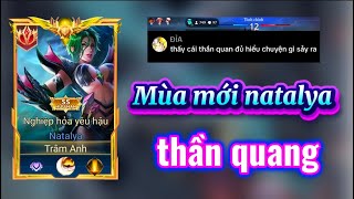 Mùa mới cầm natalya thần quang có ác mộng hông | Liên quân Trâm anh 5 phút