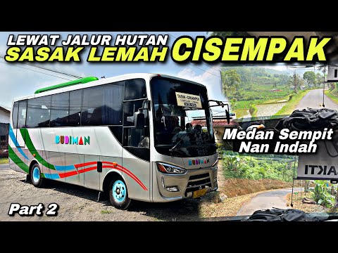 Lewat Jalur Hutan Sasak Lemah Cisempak 😱 Melintasi Medan Sempit Nan Indah ❗️| trip Budiman Z 7810 HC