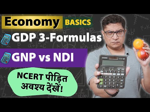 Economy - GDP all 3 formulas, GNP, NDI simplified for NCERT-confused souls by @TheMrunalPatel​