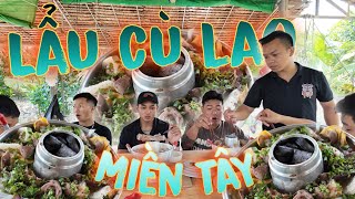 Lẩu Cù Lao Miền Tây Và Câu Chuyện Đi Đá Phá Quàng Của Anh Em Hồi Đó ! | Thanh Nhã