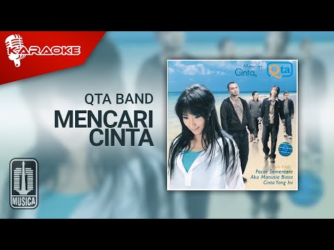 Qta – Mencari Cinta (Official Karaoke Video)