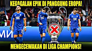 5 Klub yang Gagal Total di Liga Champions! Siapakah Terparah?