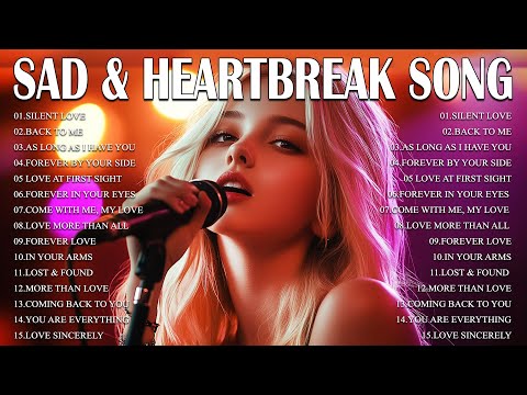 Beautiful Love Songs 2025 - Sad Love Playlist | Heartfelt & Easy-Listening Ballads