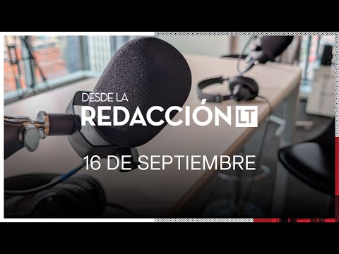 Desde La Redacción de La Tercera - 16 de septiembre