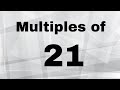 Finding Multiples of 21