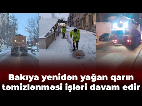 Paytaxtda qardan təmizlik işləri davam edir