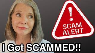 WARNING!  The SNEAKY SCAM I never saw coming