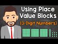 Understanding Place Value Blocks