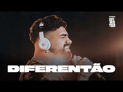 Dilsinho - Diferentão (Clipe Oficial)