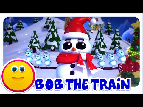 Bài Hát Người Tuyết Giáng Sinh + Thêm Video Hoạt Hình Mẫu Giáo Cho Trẻ Em - Bob The Train