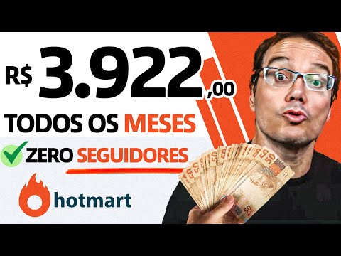 COMO GANHAR R$ 3.900 POR MÊS NA HOTMART COM ZERO SEGUIDORES [Atualizado]