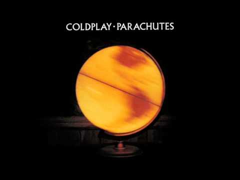 Coldplay - Everything's Not Lost (Parachutes) HQ with lyrics