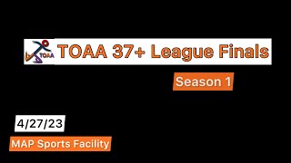 TOAA 37+ League Finals || Team White vs Team Blue || 4/27/23 || FULL GAME