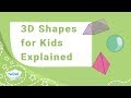 Properties and Examples of 3D Shapes