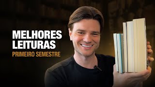 MELHORES LEITURAS DO PRIMEIRO SEMESTRE DE 2025
