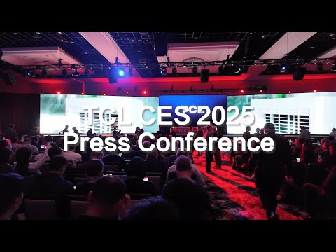 TCL CES 2025 Press Conference Highlights