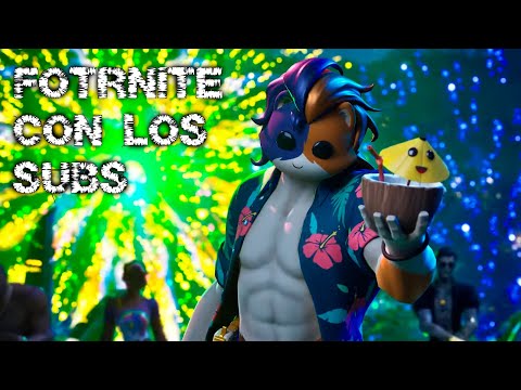 Noche de Fornite con subs