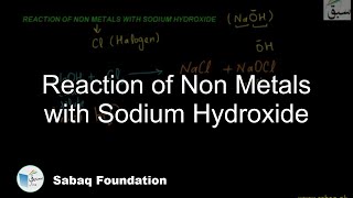 Reaction of  Non Metals with Sodium Hydroxide