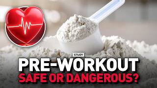 Heart Health & Pre-Workout Supplements: What Science Says | Dr. Jim Stoppani