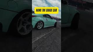 NAME THE CHASE CAR #drifting