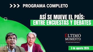 ¿Qué dicen las encuestas? ¿Qué dejan los debates?| #CabildeoDigital