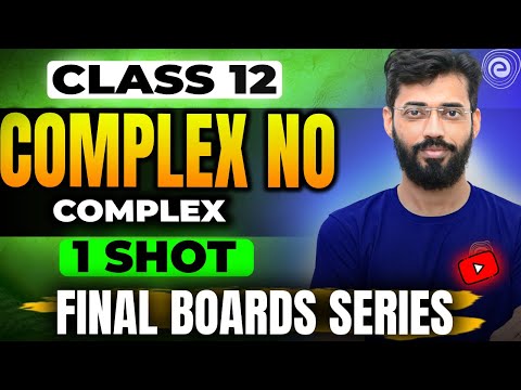 Complex Numbers One Shot Class 11 Maths Chapter 4 VISHAL MAHAJAN