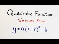 Converting Quadratic Functions to Vertex Form