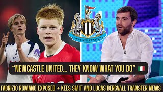 Kees Smit, Lucas Bergvall news + Newcastle United JOURNALIST HAS CALLED OUT Fabrizio Romano !!!!