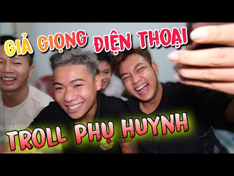 Cười Đau Bụng Với Màn Troll Giả Giọng Điện Chọc Phụ Huynh || Trùm Cuối Không Làm Ta Thất Vọng