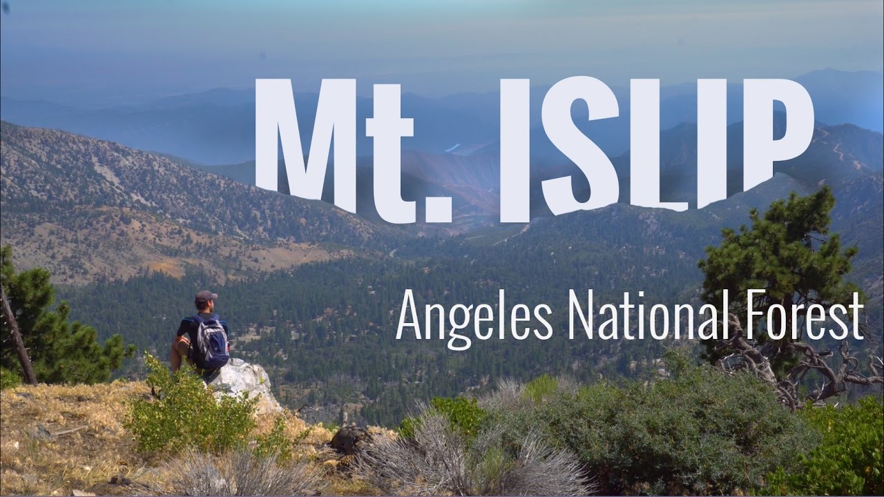 Angeles National Forest in 4K - SoCal and LA Hiking Mt. Islip - AdventureArchives