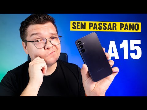 A VERDADE NUA E CRUA! GALAXY A15 5G