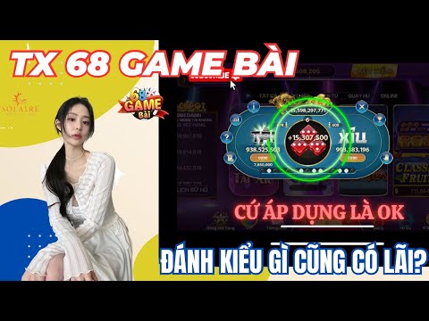 68 Game Bài | Cách Bắt Cầu Tài Xỉu Online 68 Game Bài Mới Nhất | Áp Dụng Mẹo Này Chơi 100% Có Lãi