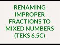 Improper Fractions and Mixed Numbers