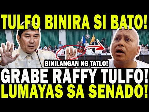 TULFO BINIRA SI BATO! GRABE RAFFY TULFO! BINILANGAN NG TATLO! LUMAYAS SA SENADO! KAKAPASOK LANG!