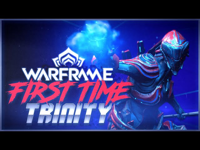 First time playing TRINITY in Warframe