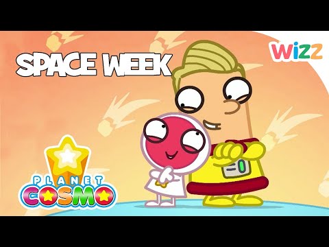 Planet Cosmo - World #SpaceWeek | Full Episodes | Wizz | Cartoons for Kids